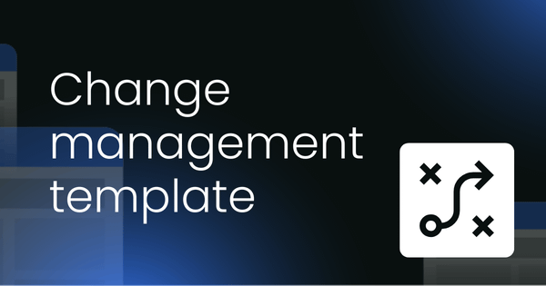 Change management  template