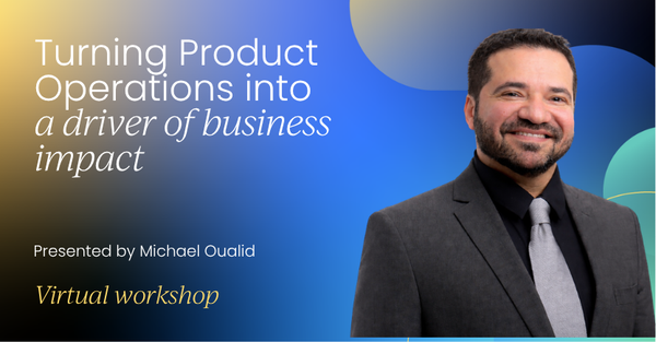 From platform to outcomes: Turning Product Operations into a driver of business impact | Product Labs