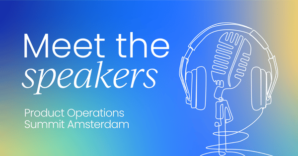 17 product operations voices worth  flying to Amsterdam for