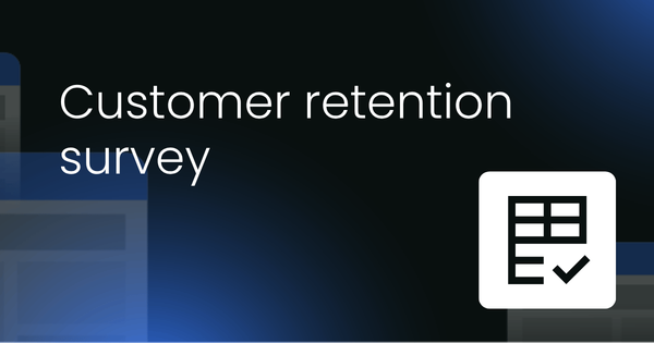 Customer retention  survey