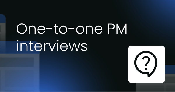 One-to-one PM interviews  for product ops