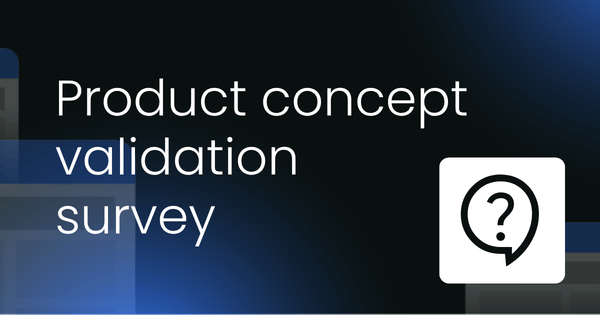 Product concept validation  survey