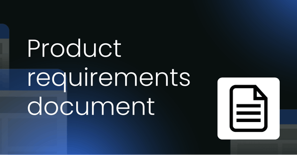 Product requirements document  template