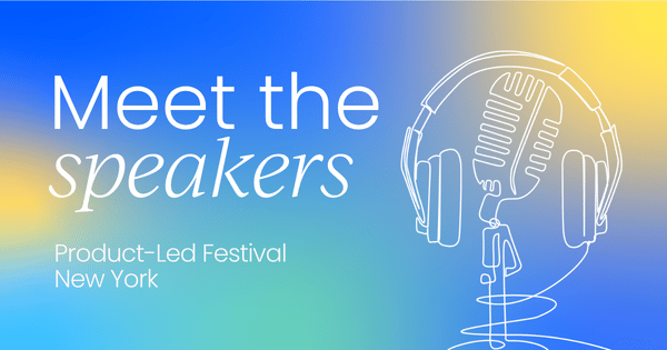 Who's speaking at Product-Led Festival  New York 2026?