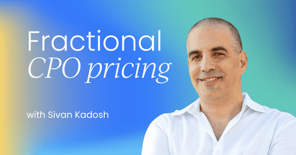 What fractional product leadership actually costs:  Reading the market's unpublished price list