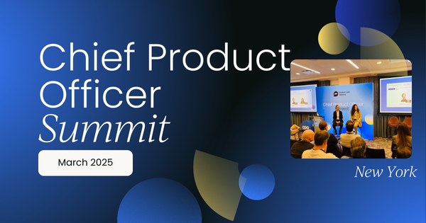 Chief Product Officer Summit New York, March 2025