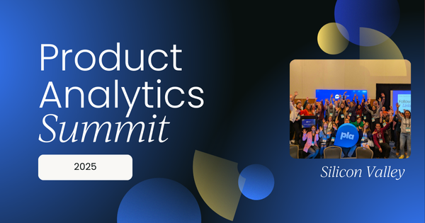 Product Analytics Summit | Silicon Valley