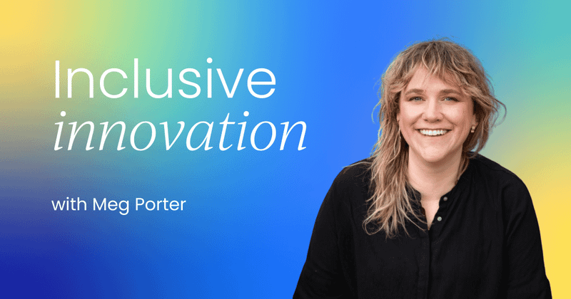 Inclusive innovation:  Your secret growth lever