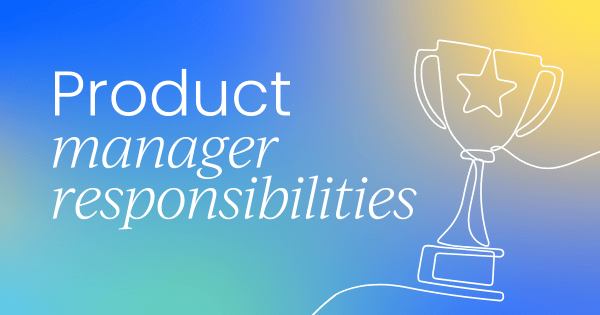 What does a product  manager (PM) do?