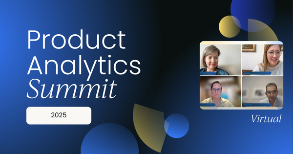 Virtual Product Analytics Summit | 2025