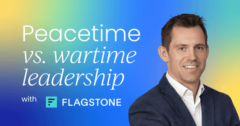 Peacetime vs. wartime  product leadership