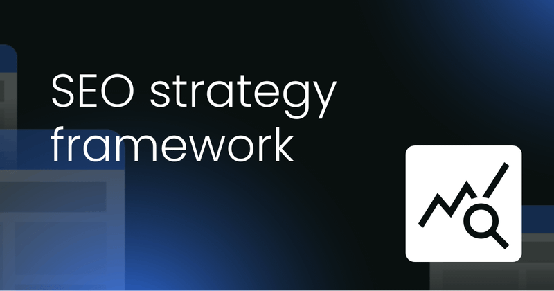SEO strategy  framework