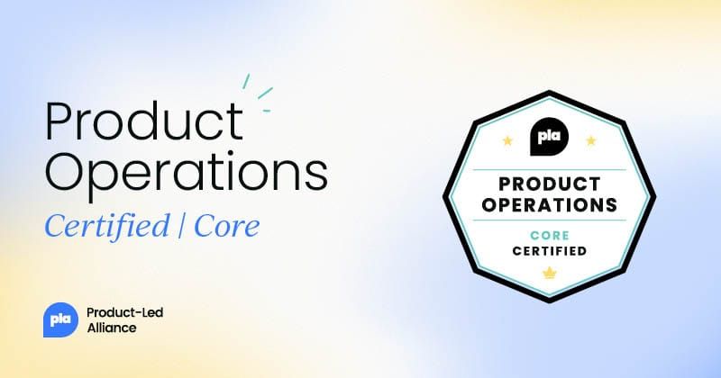 Product Operations Core: Certified