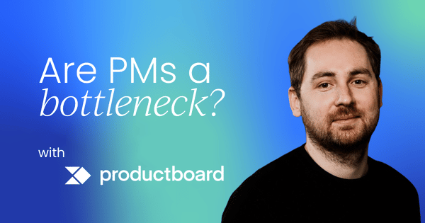 Why product managers are a bottleneck  and how product ops can fix it