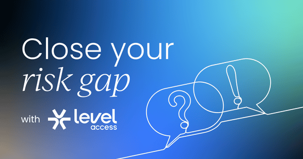 Accessibility risk reduction playbook:  Closing the gap in your accessibility program
