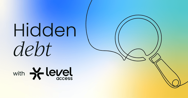 The hidden cost of accessibility debt  and how to surface it sooner