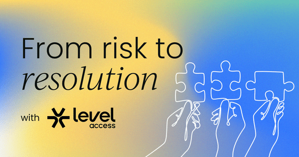 Closing the accessibility risk gap:  How to surface the risks that matter and reduce exposure