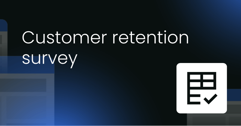 Customer retention  survey