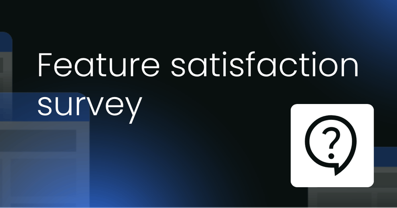 Feature satisfaction survey  template
