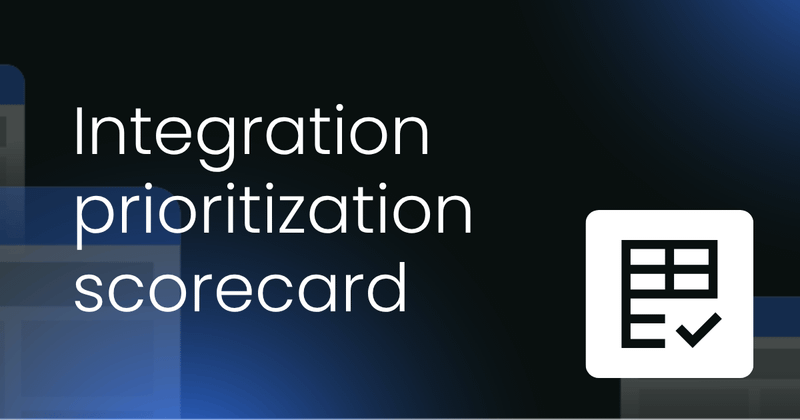 Integration prioritization  scorecard