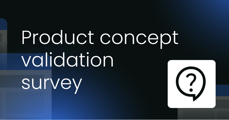 Product concept validation  survey
