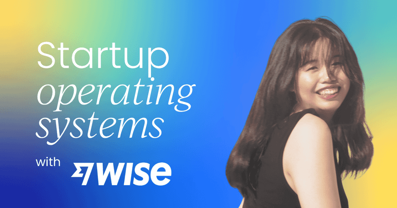 How to build an operating system for a startup:  Lessons from scaling 0 → 30+ employees