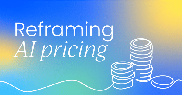 AI pricing is broken:  4 experts reframe the issue