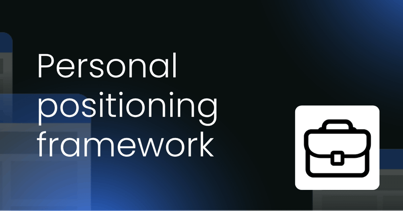 The PM's personal positioning  framework