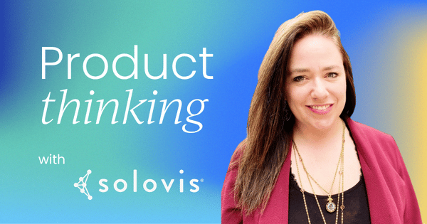 Recognizing the product thinking  you already do