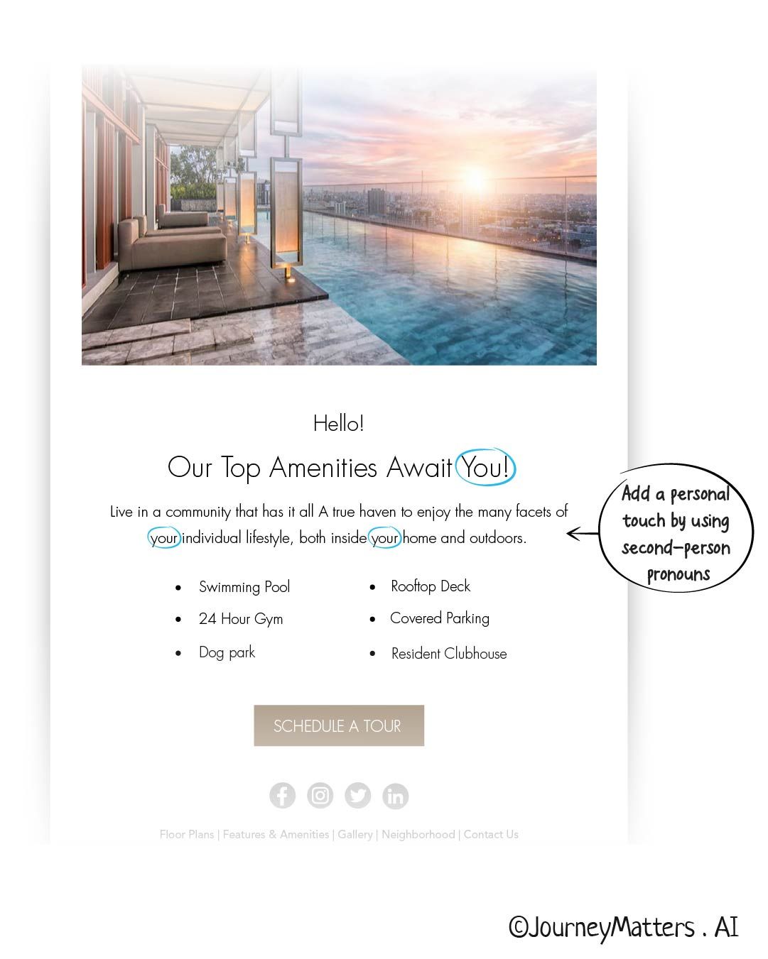 Add a personal touch by using second-person pronouns. 