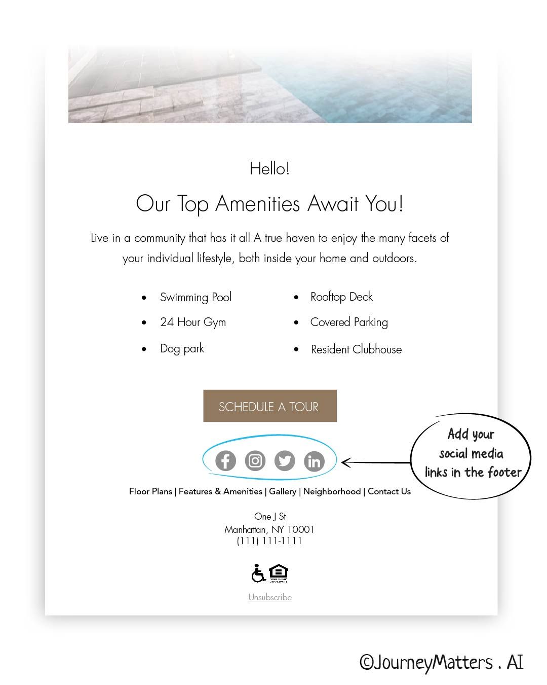 Add your social media links in the footer of the email.