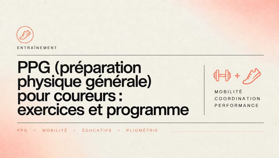 PPG (préparation physique générale) pour coureurs : exercices et programme
