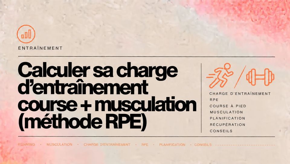 Calculer sa charge d'entraînement course + musculation (méthode RPE)