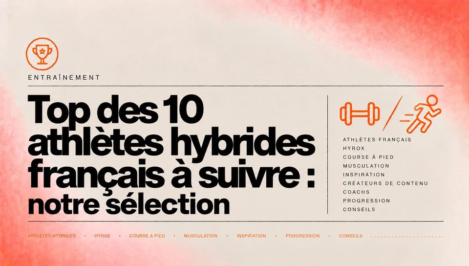 Top des 10 athlètes hybrides français à suivre : notre sélection
