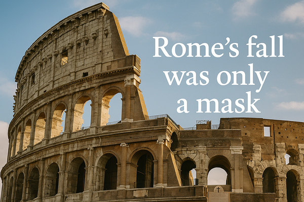 Why Rome Never Really Fell