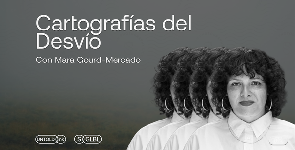 Cartografías del Desvío