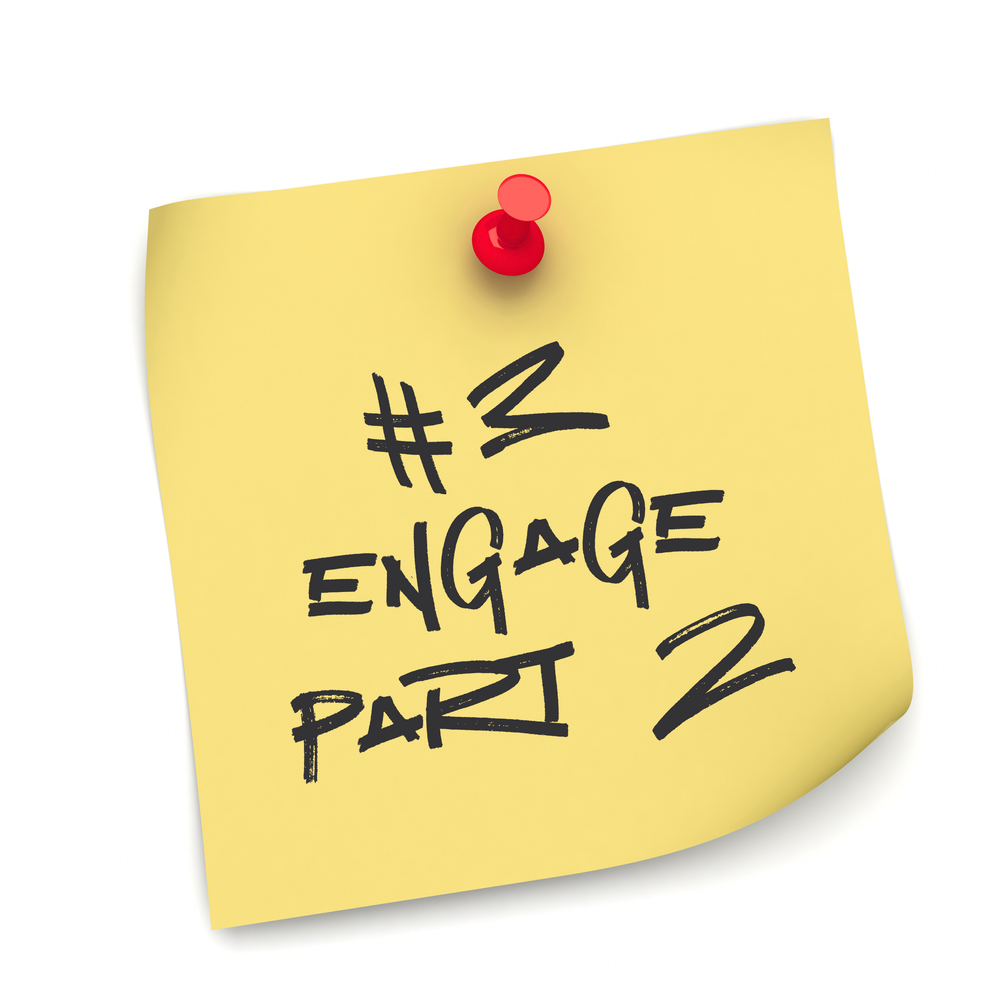 Post it note that reads: "#3 Engage Part 2"