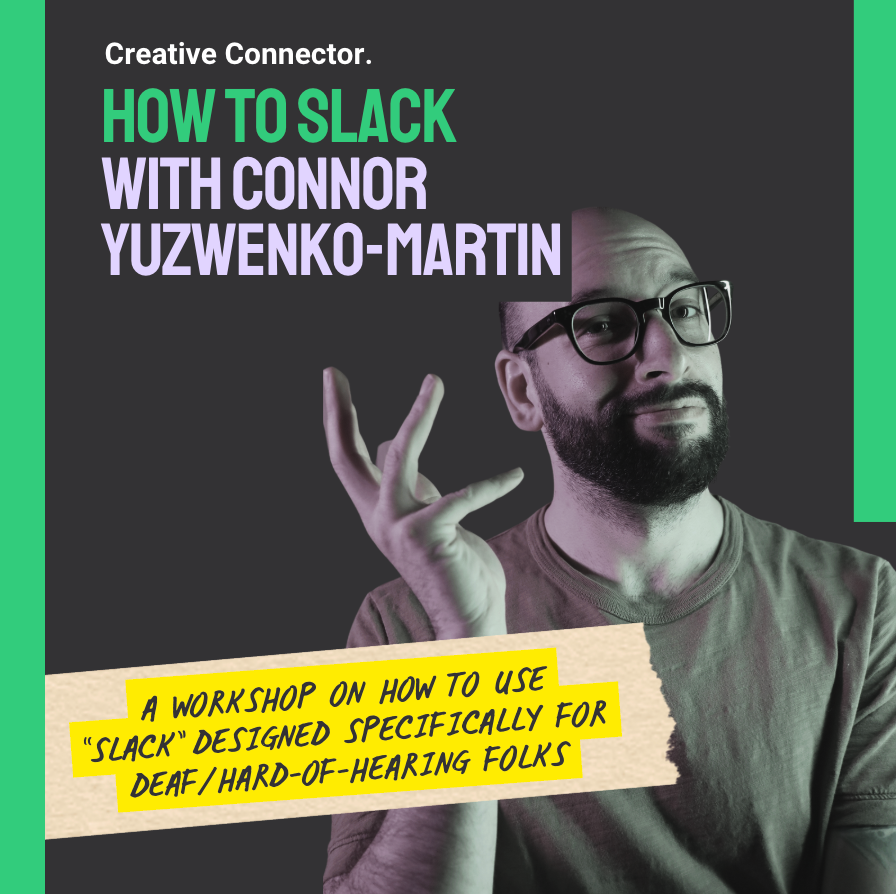 Promo image for "How to 'Slack' with Connor Yuzwenko-Martin."