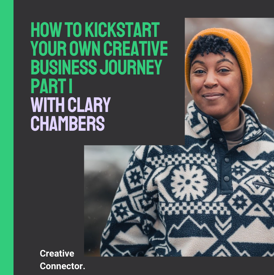 Promo image for "Part 1: How to Kickstart Your Own Creative Business Journey."