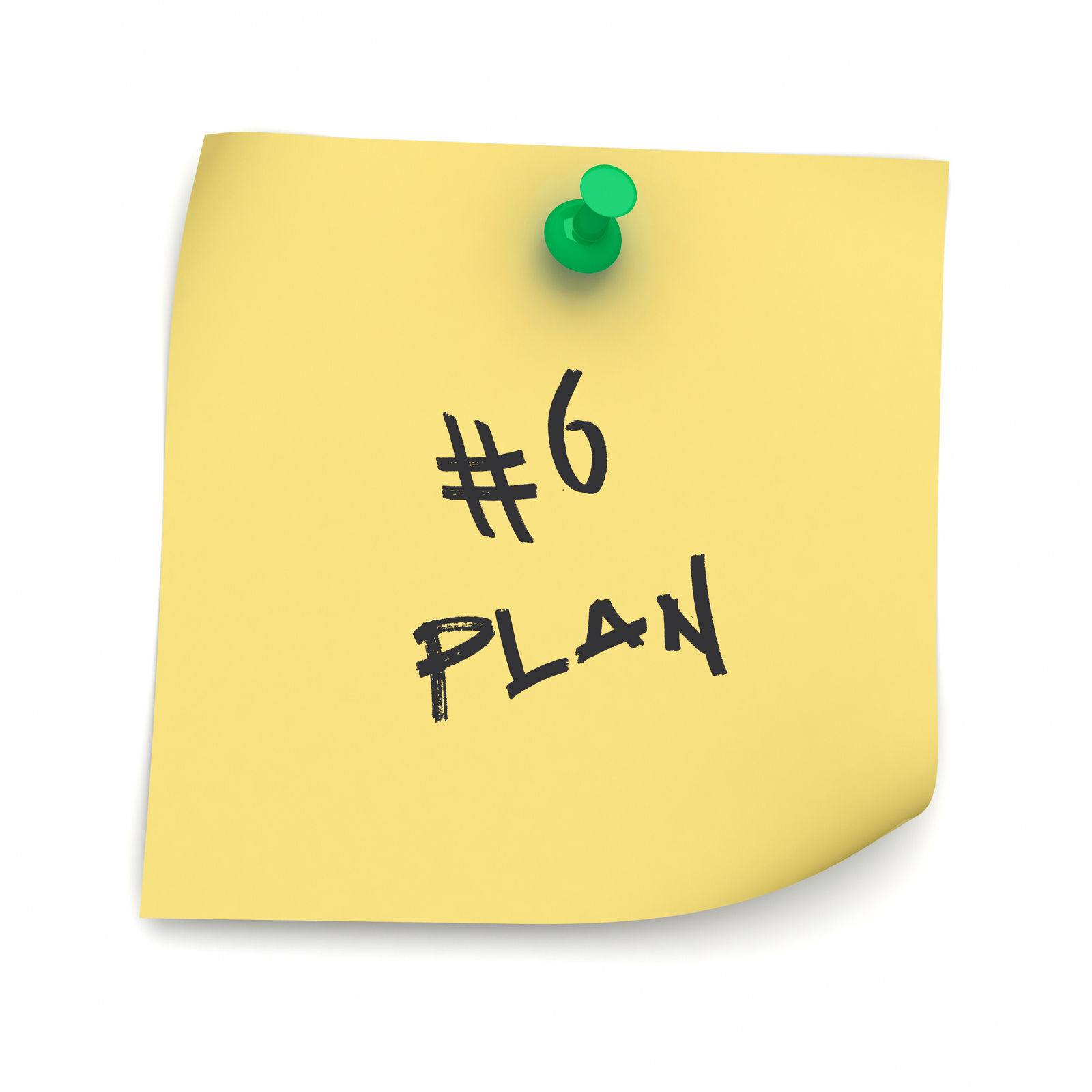 Post it note says #6 Plan