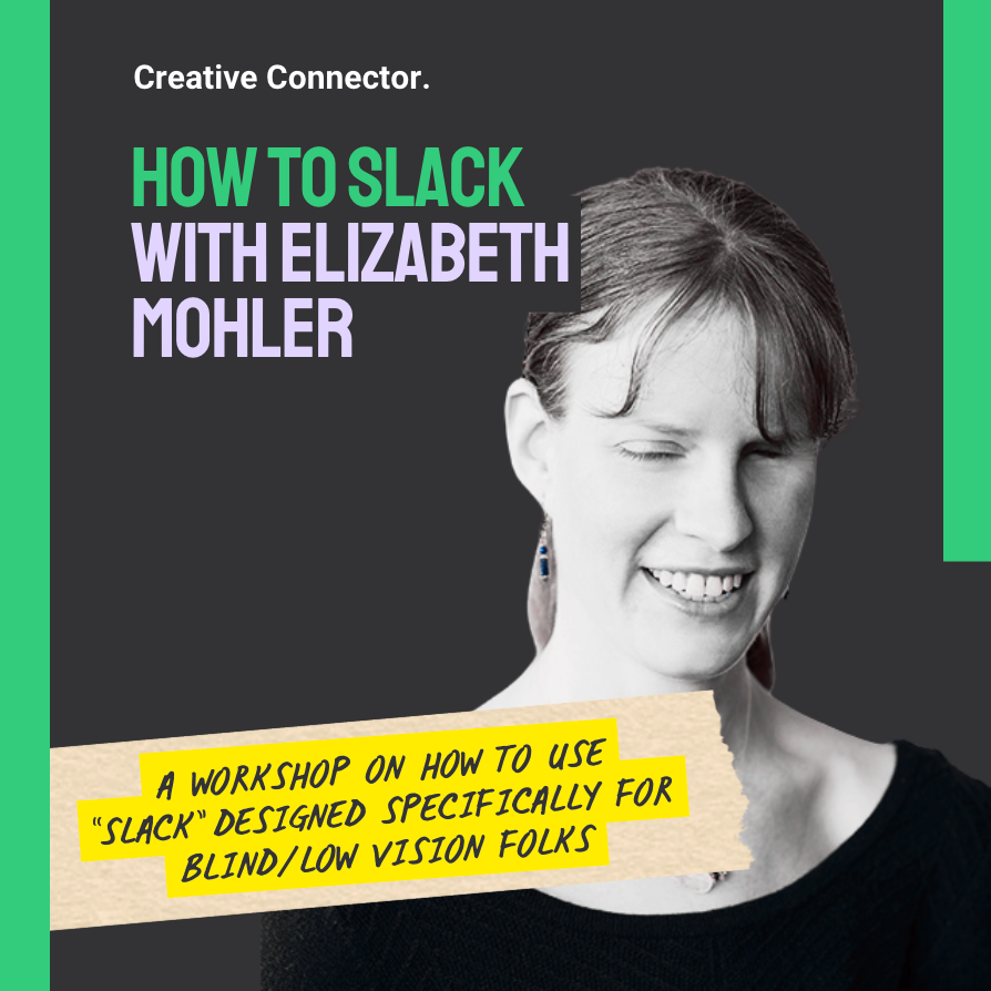 How to 'Slack' with Elizabeth Mohler