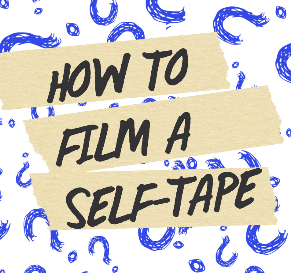 How to Film a Self-Tape