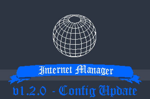 Internet Manager v1.2.0 - Config Update