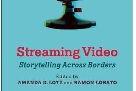 Streaming Video: Storytelling Across Borders