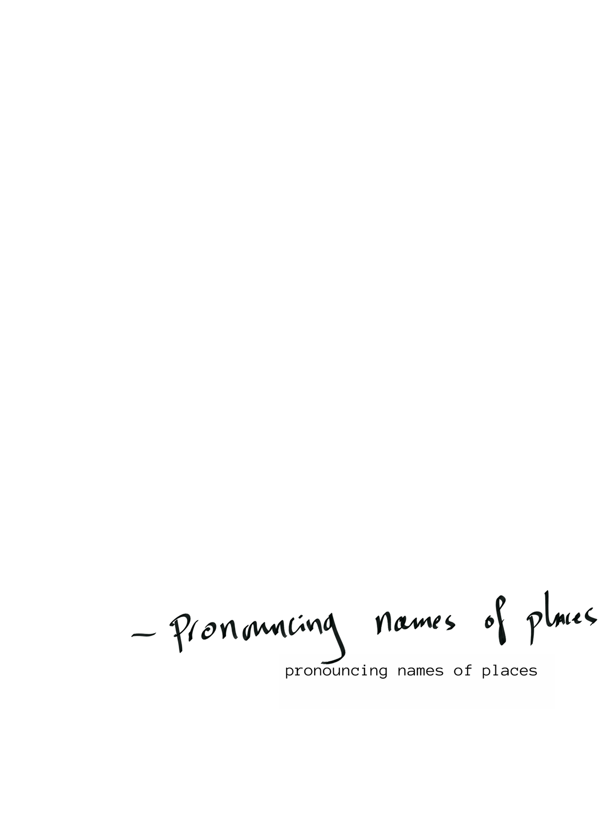 pronouncing names of places
