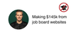 Making $145k a year from job boards
