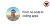 From no-code to coding apps - Ben's story