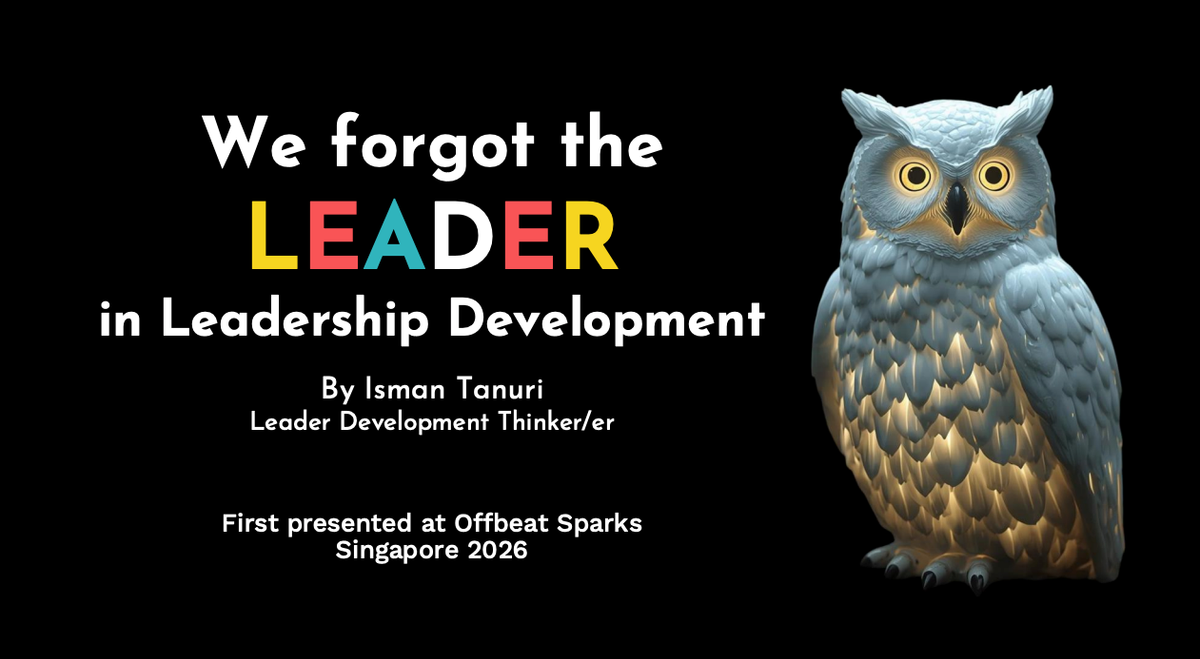 We forgot the Leader in Leadership Development