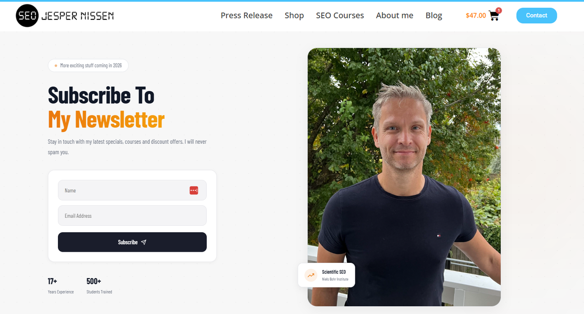 Subscribe to my newsletter. I send them regularly with guides, news and SEO secrets Im not sharing elsewhere..