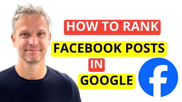 How to rank and index Facebook posts in Google Search - tips how to